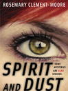 Cover image for Spirit and Dust